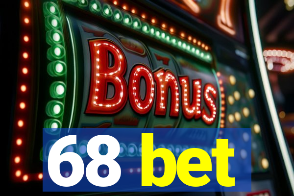 68 bet